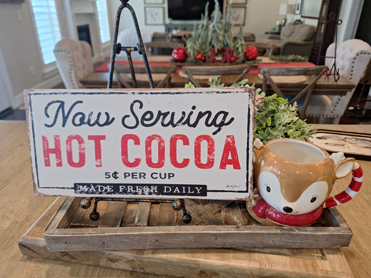 Now Serving Hot Cocoa Metal Sign